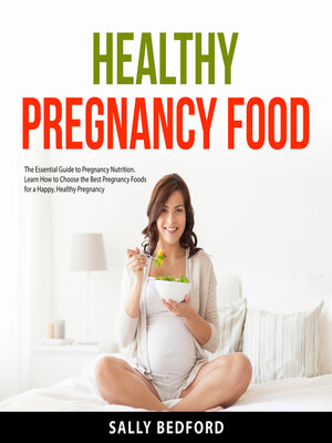 cover image of Healthy Pregnancy Food